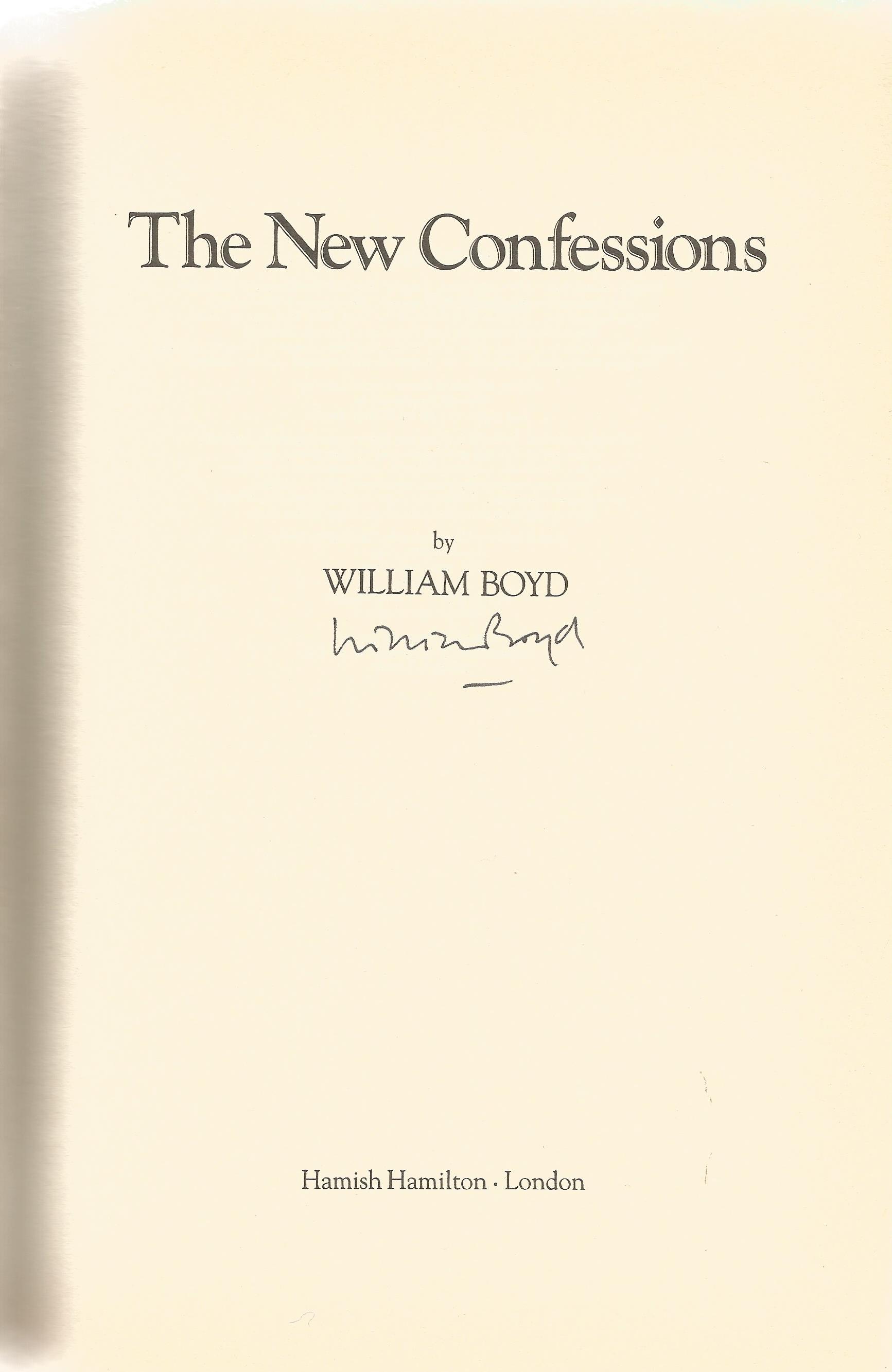 William Boyd Hardback Book The New Confessions signed by the Author on the Title Page dust cover and - Image 2 of 2