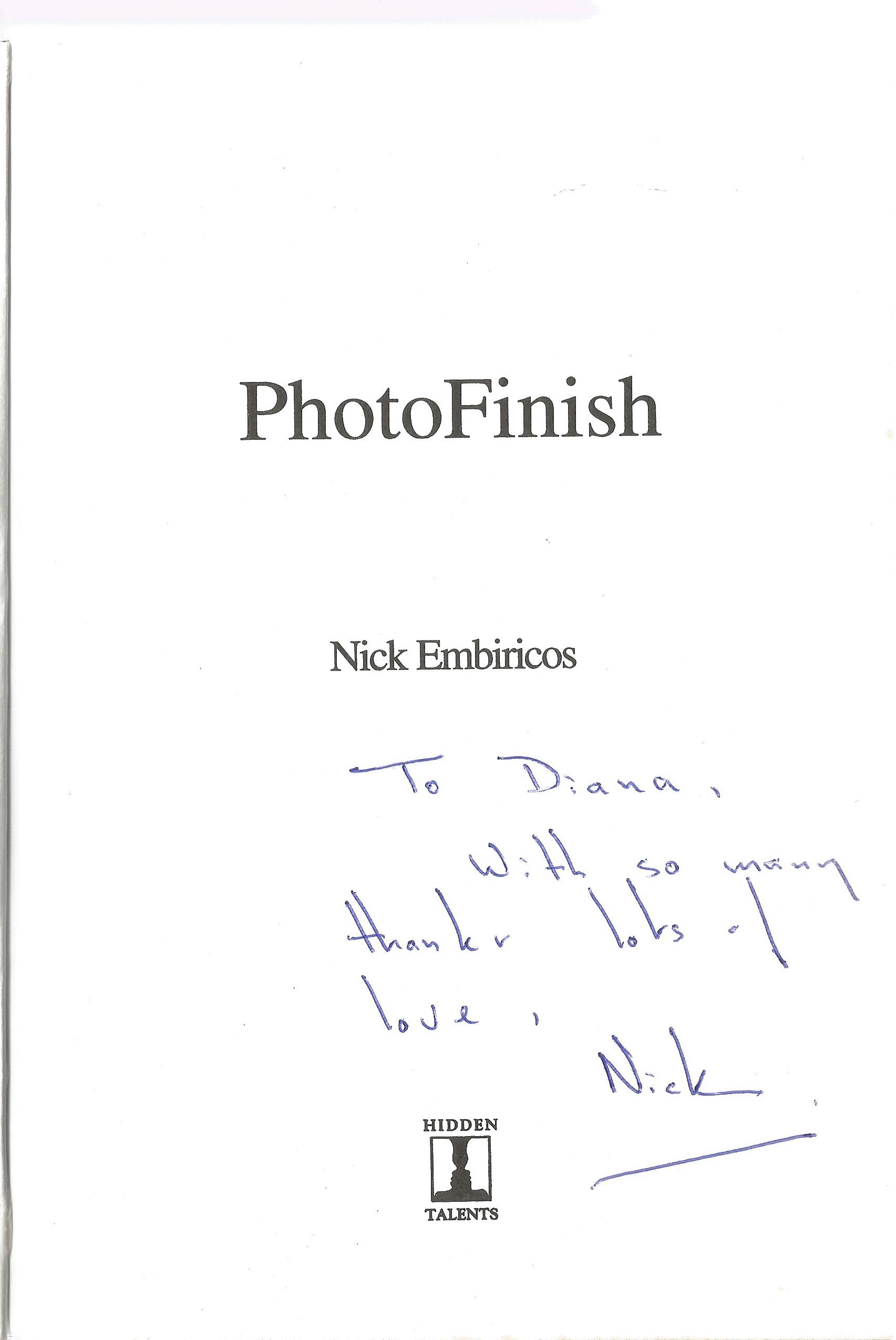 Nick Embiricos Paperback Book Photo Finish signed by the Author on the Title Page First Edition also - Image 2 of 2