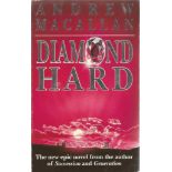 Andrew Macallan Paperback Book Diamond Hard signed by the Author on the Title Page and dated May