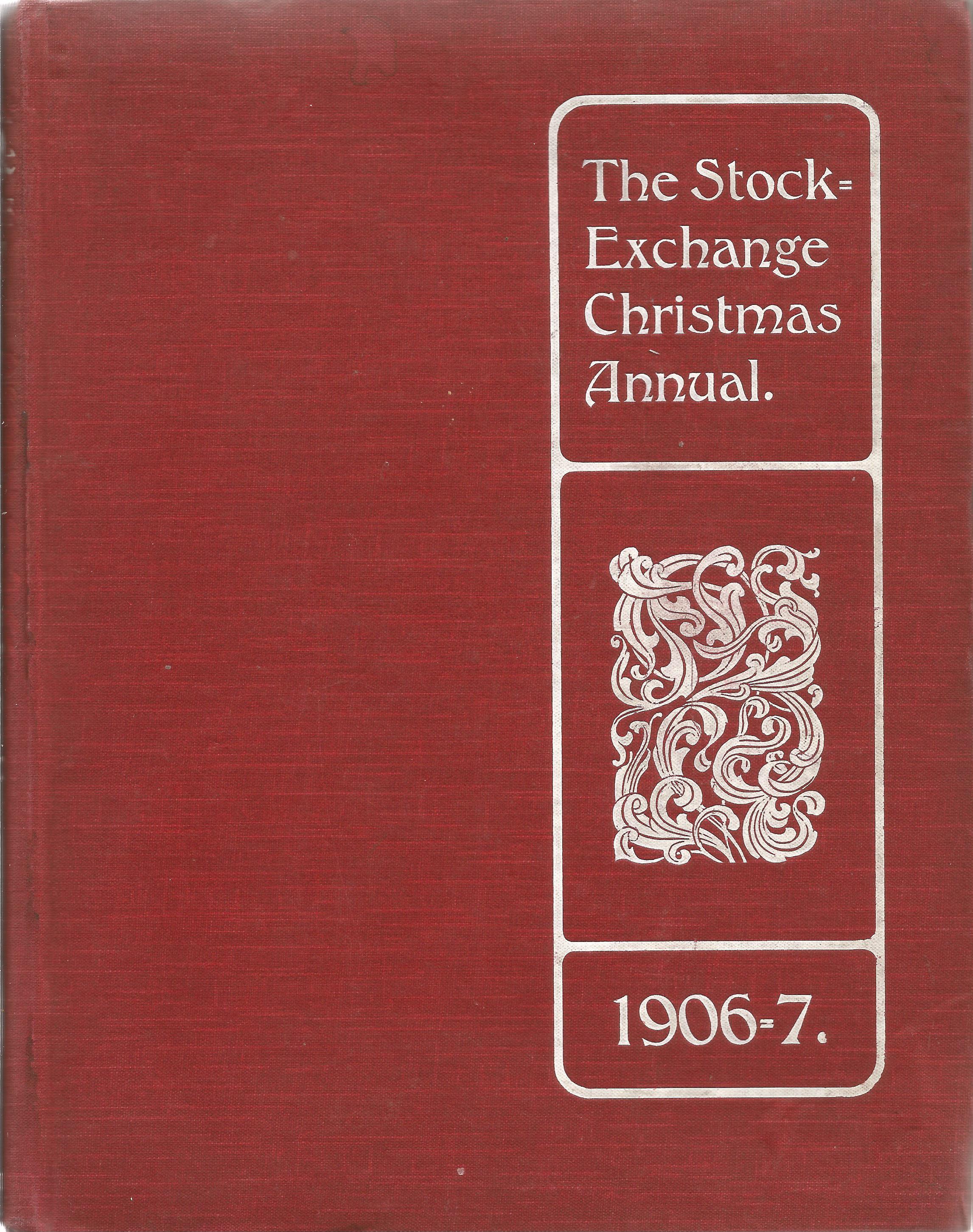 Stock Exchange Christmas Annual 1906-7 by Morgan, W.A, Hardback book with long hand written note