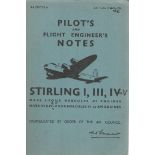 Pilot and Flight Engineer's Notes for Sterling 1, 3, 5. Promulgated By Order Of The Air Council.