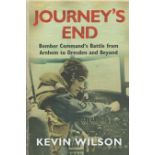 Kevin Wilson. Titled Journey's End. Multi-Signed By RAF pilots on title page. First Edition Hardback