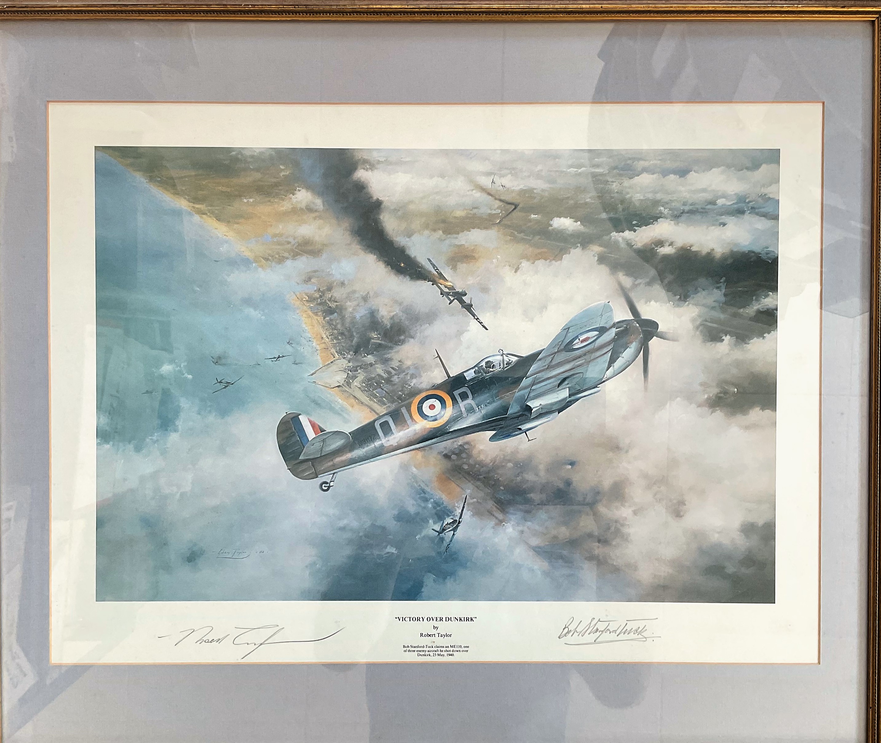 Robert Stanford-Tuck Signed Robert Taylor Print. Titled "Victory Over Dunkirk". Also signed by the