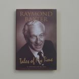 B23 Signed First Edition Hardback Book "Tales of My Time" by Raymond Baxter in collaboration with