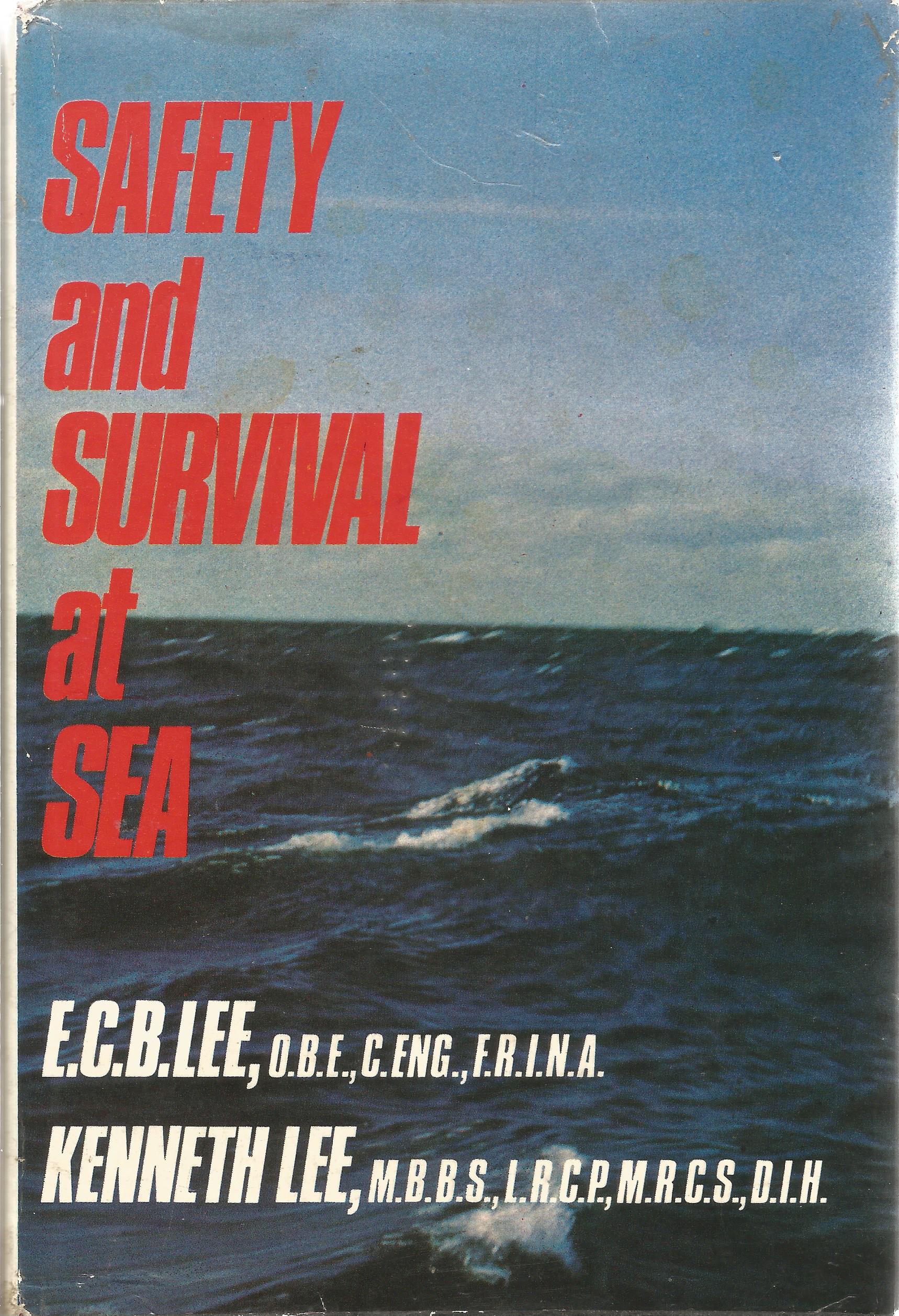 Eric & Kenneth Lee Writers Signed Safety And Survival At Sea Hardback Book. Good condition. All