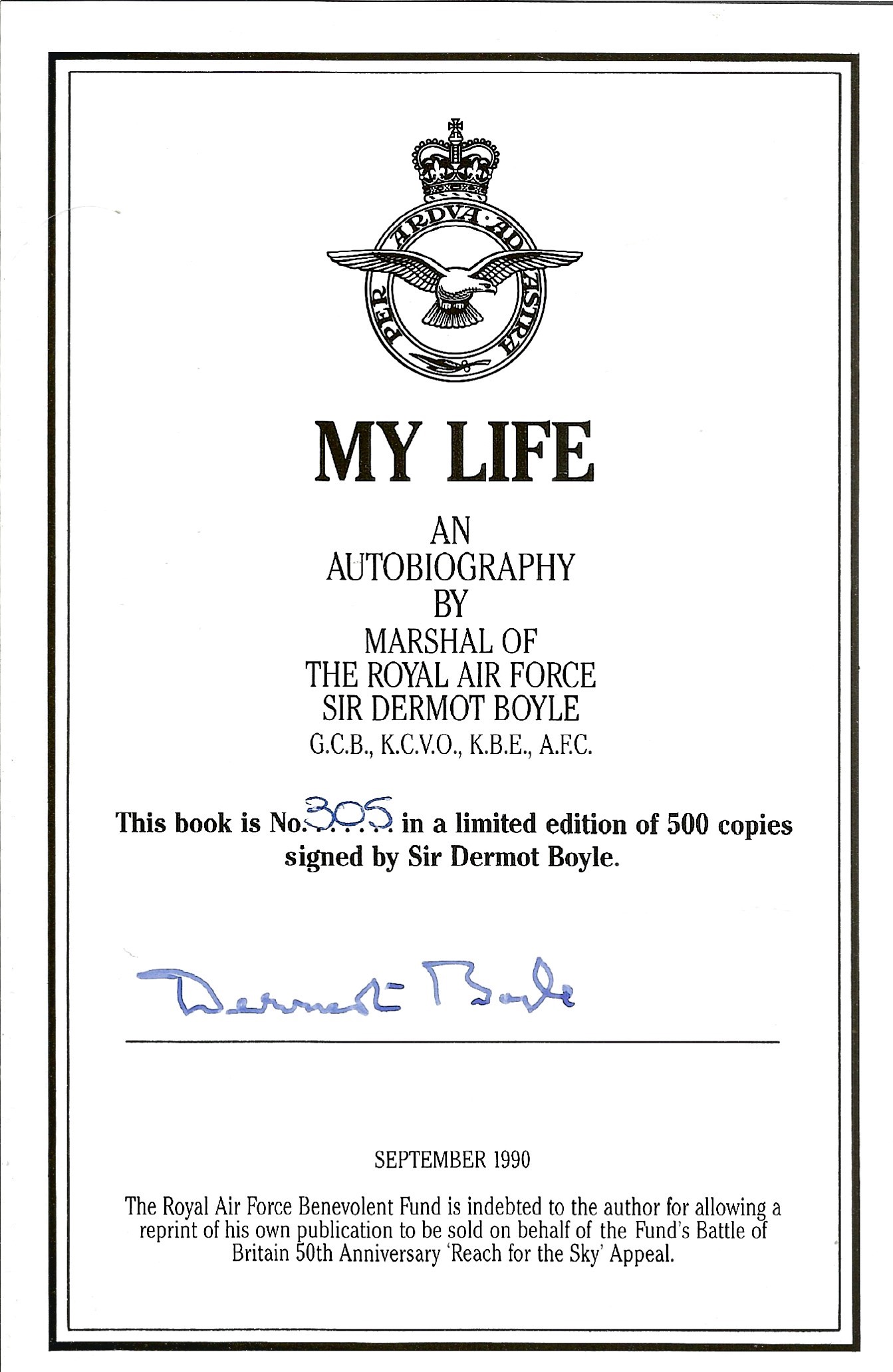 Dermot Boyle. My Life. A WW2 hardback limited edition book, No 305 of 500. in great condition. - Image 2 of 2