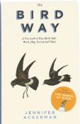 Jennifer Ackerman hardback book The Bird Way - A new look at how Birds talk, work, play, Parent