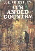 J B Priestley 2 x hardback books It's an old Country by J B Priestley 1968 and Let the People sing