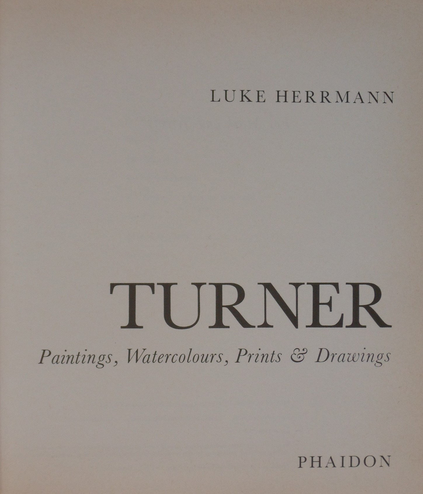 Luke Herrmann hardback book Turner by Luke Herrmann 1975 published by Phaidon press Ltd in good - Image 2 of 2