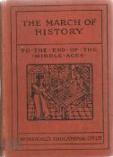 E. H. Dance hardback book The March of History - from the beginnings to the end of the middle ages
