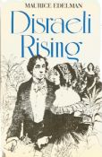 Maurice Edelman hardback book Disraeli Rising 1975 published by William Collins Sons & Co Ltd in