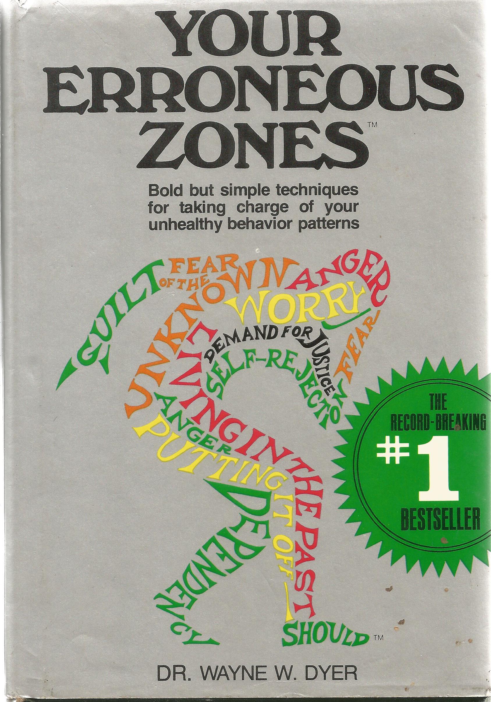 Dr Wayne W Dyer hardback book Your Erroneous Zones 1976 published by Funk & Wagnalls in good