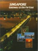 J David Day hardback book Singapore - Gateway to the far East by J David Day 1986 published by Art