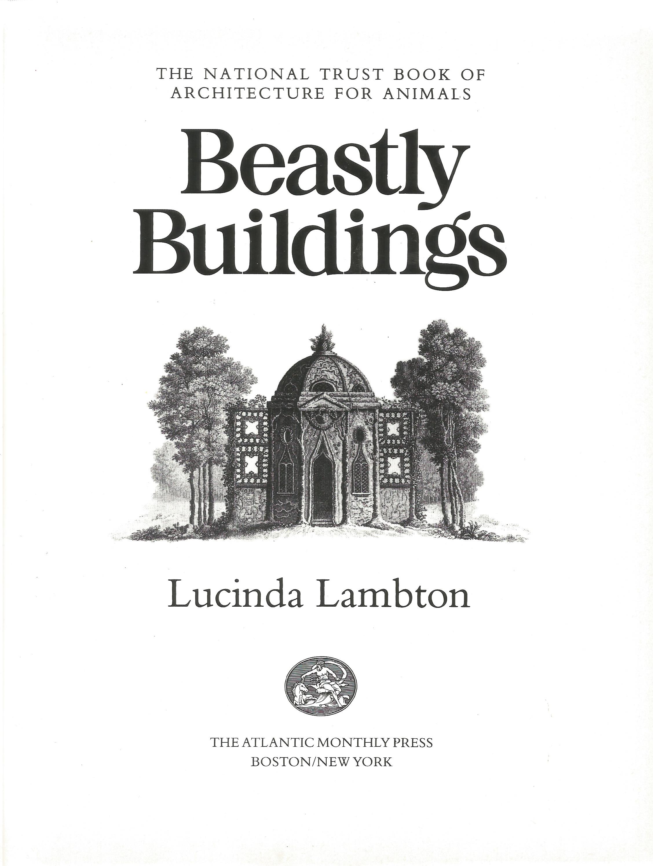 Lucinda Lambton hardback book Beastly Buildings 1985 published by The Atlantic Monthly Press in good - Image 2 of 2