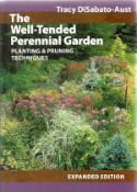 Tracy Disabato-Aust hardback book The Well-Tended Perennial Garden 2007 published by Timber Press