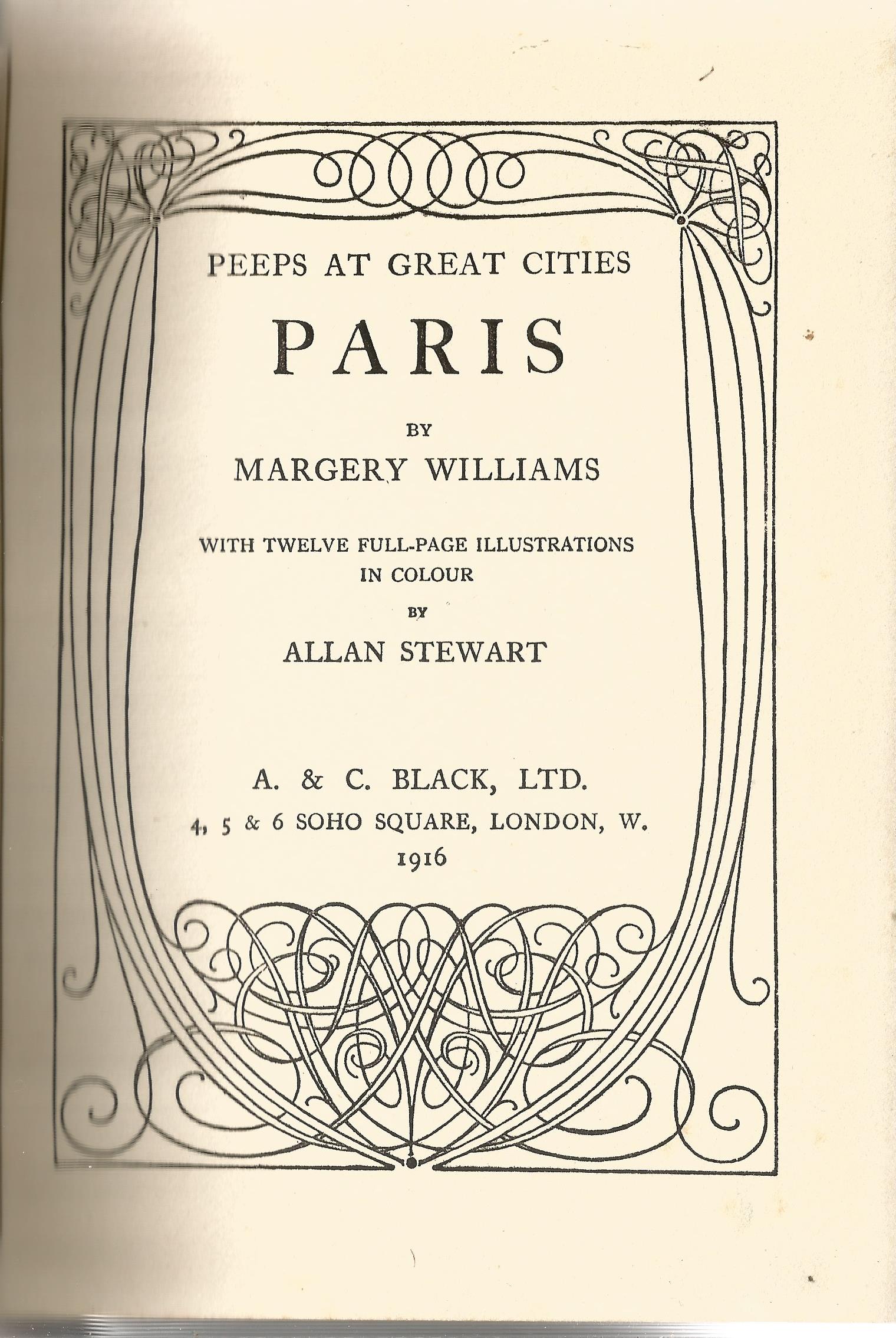 Allan Stewart hardback book Peeps at Great Cities 1916 published by A C Black Ltd in good condition. - Image 2 of 2