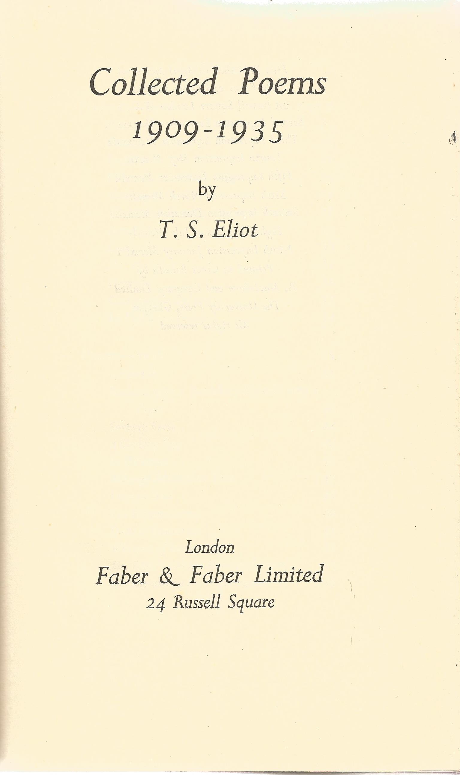 T. S. Eliot hardback book Collected Poems 1909 - 1935 published by Faber & Faber Ltd in good - Image 2 of 2