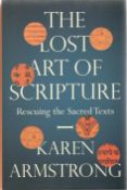 Karen Armstrong hardback book The Lost Art of Scripture - Rescuing the Sacred Texts 2019 published