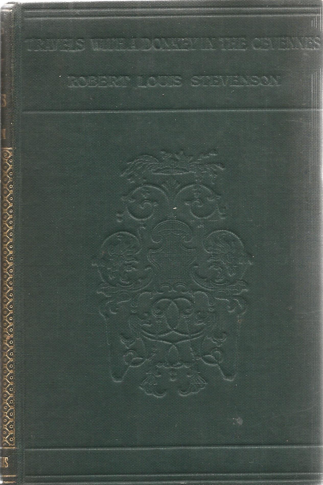 Robert Louis Stevenson hardback book Travels with a Donkey in the Cevennes 1911 published by