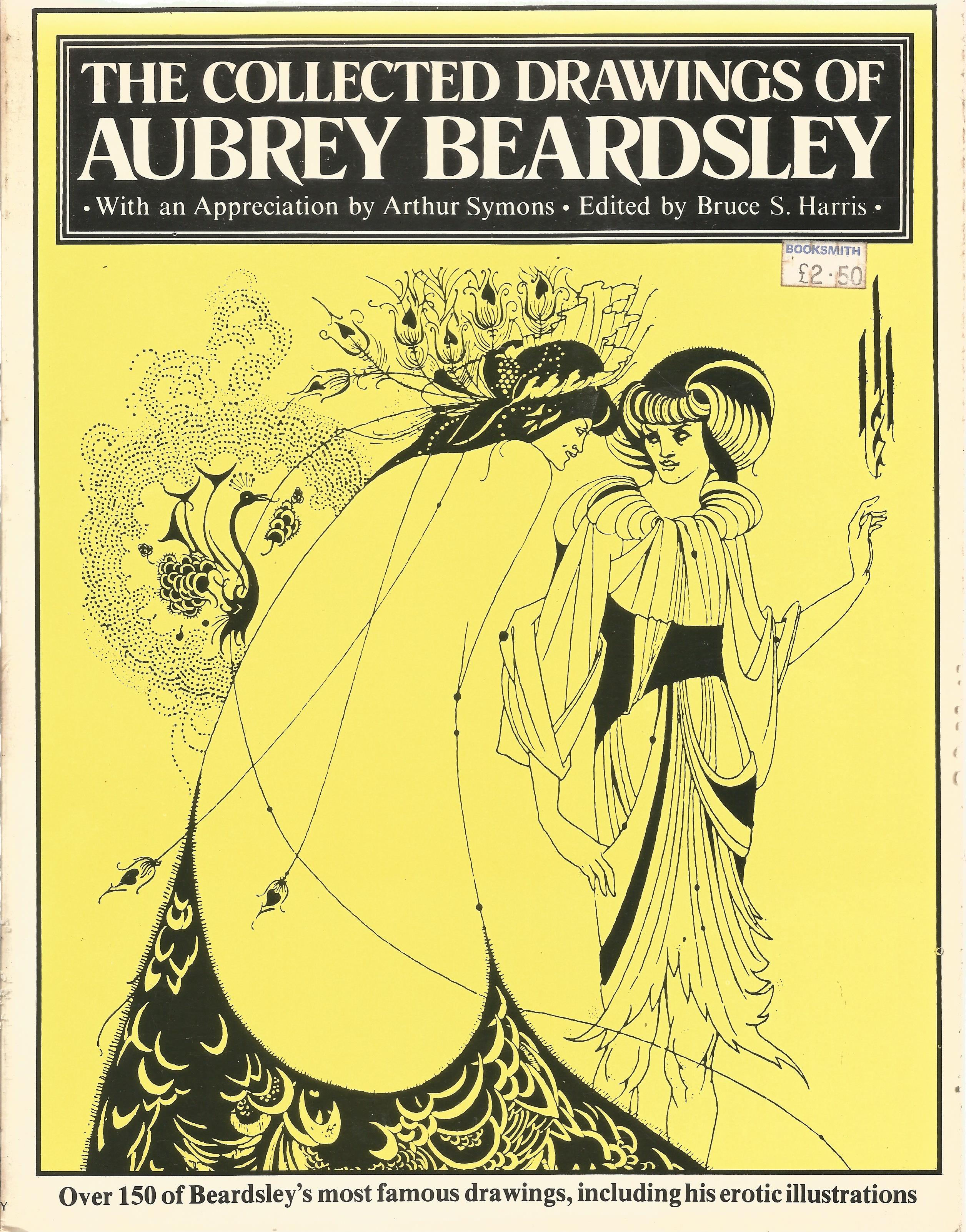 Bruce S Harris softback book The Collected Drawings of Aubrey Beardsley 1978 published by Harmony