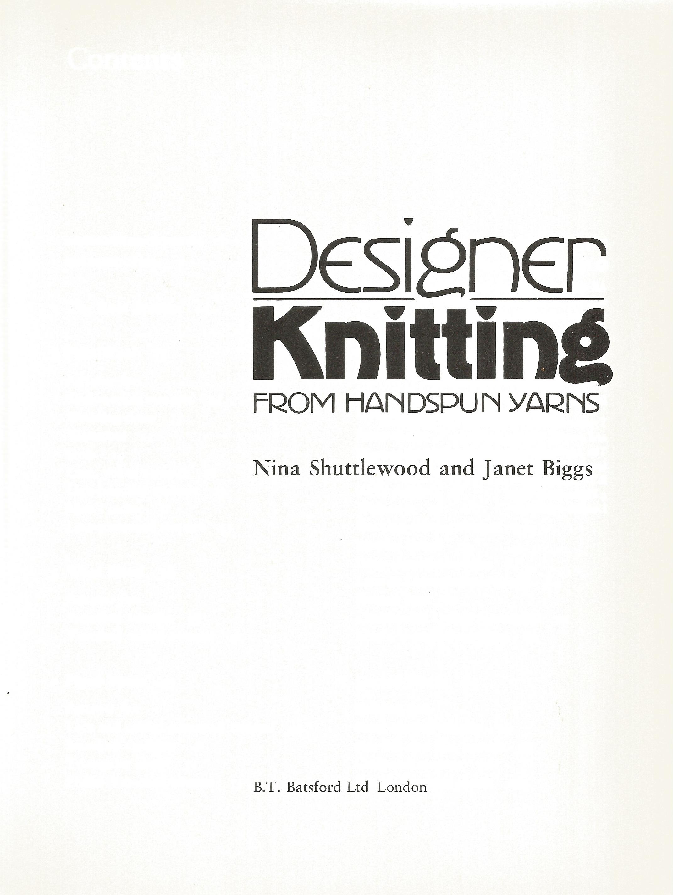 Nina Shuttlewood and Janet Biggs hardback book Designer Knitting 1984 First Edition published by The - Image 2 of 2