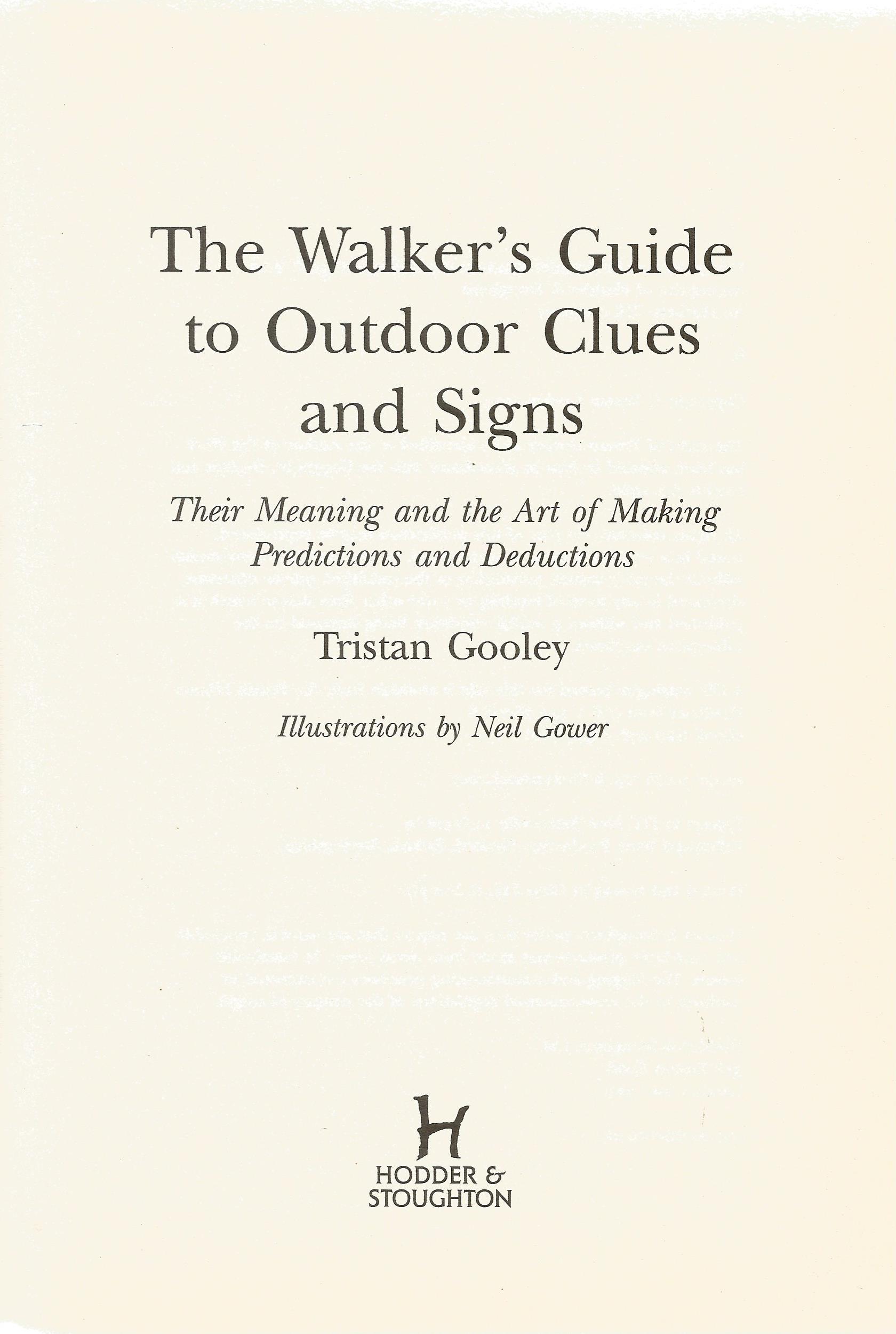Tristan Gooley hardback book The Walker's Guide to Outdoor Clues & Signs 2014 published by - Image 2 of 2