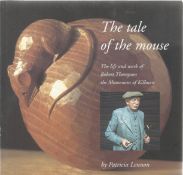 Patricia Lennon softback book The Tale of the Mouse 2001 First Edition published by Great Northern