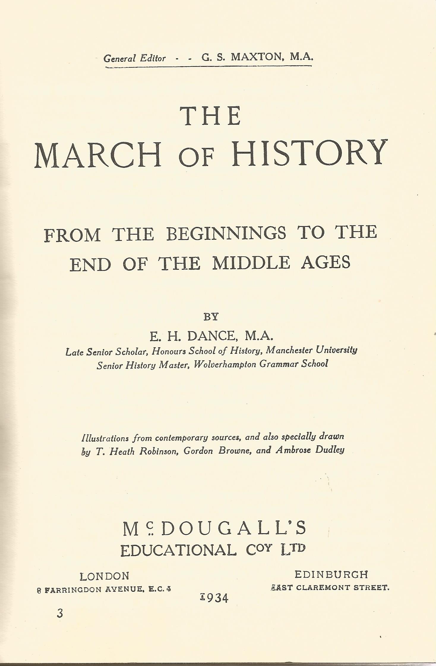 E. H. Dance hardback book The March of History - from the beginnings to the end of the middle ages - Image 2 of 2