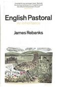 James Rebanks hardback book English Pastoral - An Inheritance 2020 First Edition published by