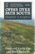 Ernie & Kathy Kay and Mark Richards softback book Offa's Dyke Path South - Chepstow to Knighton (