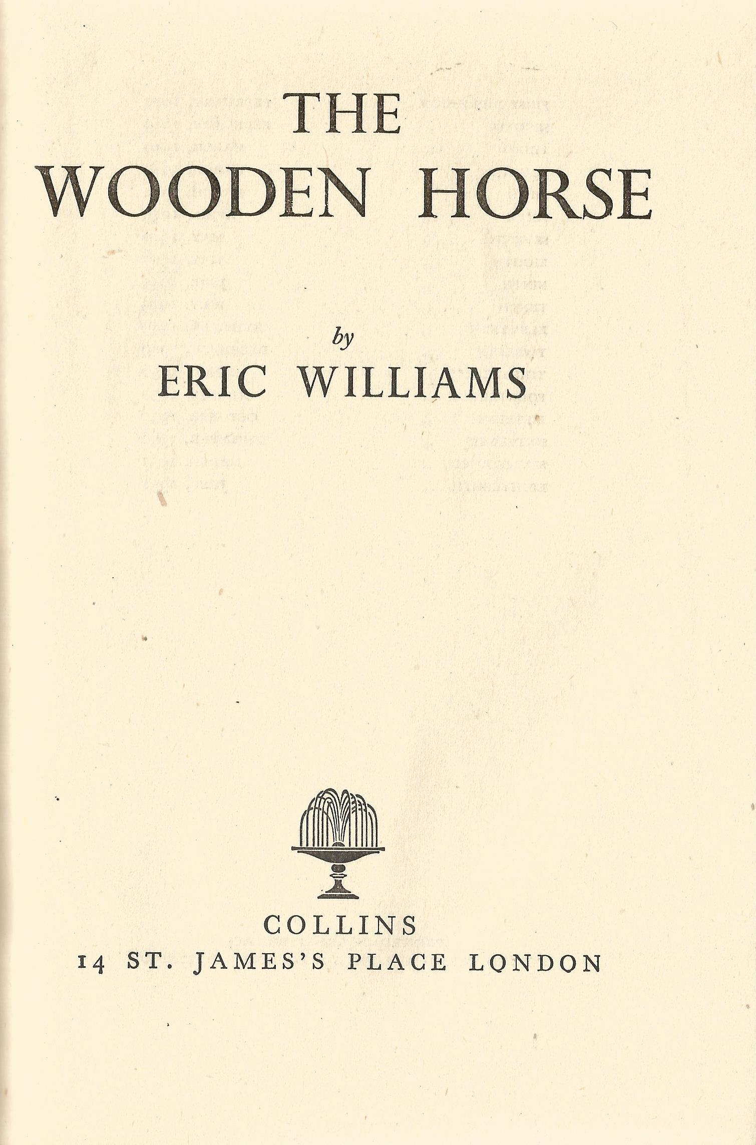 Eric Williams hardback book The Wooden Horse 1951 published by Collins Clear-Type Press in good - Image 2 of 2