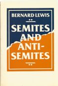 Bernard Lewis hardback book Semites and Anti-Semites 1986 First Edition published by Weidenfeld