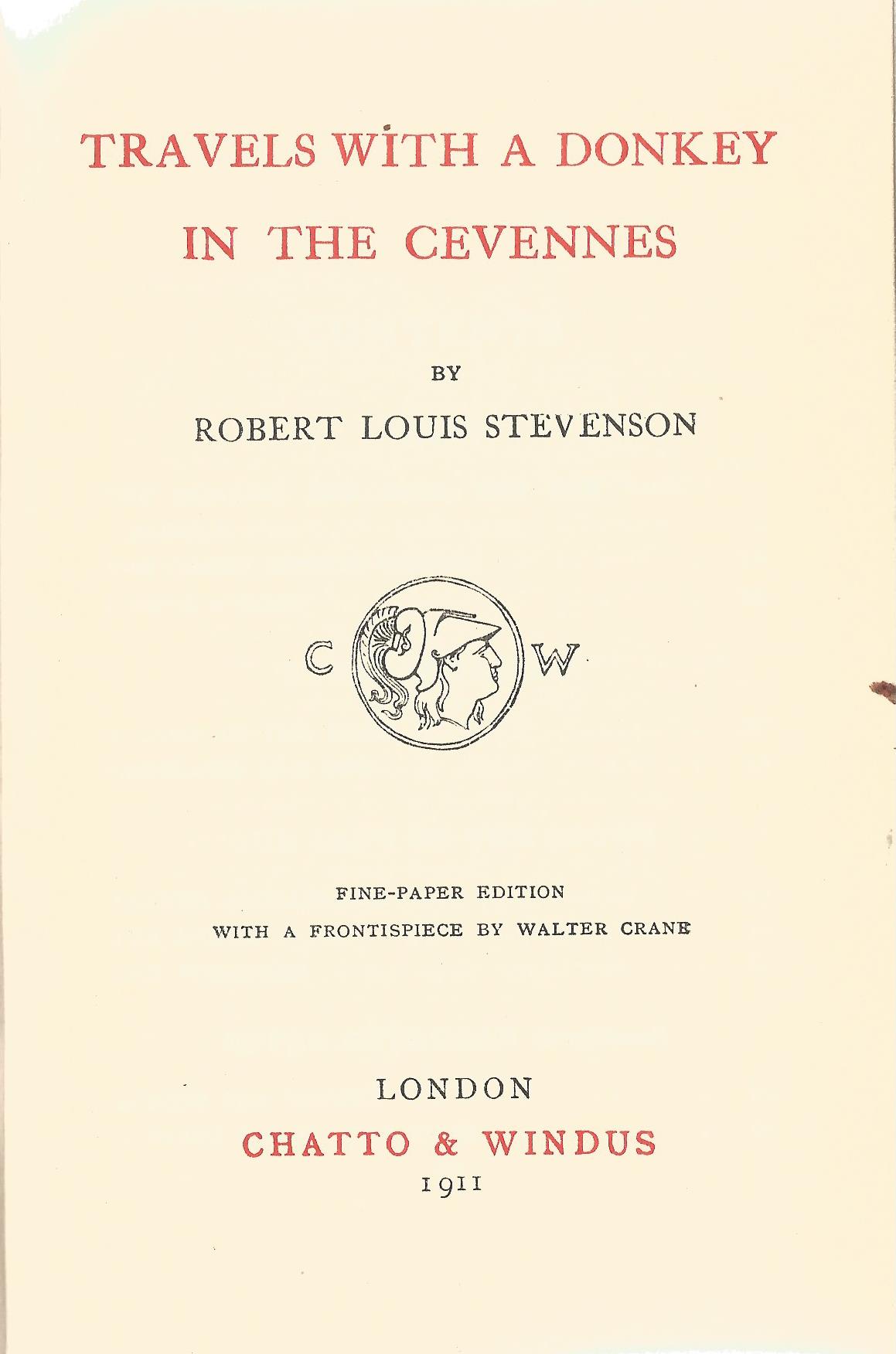 Robert Louis Stevenson hardback book Travels with a Donkey in the Cevennes 1911 published by - Image 2 of 2