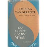 Hardback Book The Hunter and The Whale by Laurens Van Der Post 1967