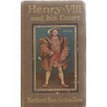 Hardback Book Henry VIII and His Court by Herbert Beerbohm Tree 1910