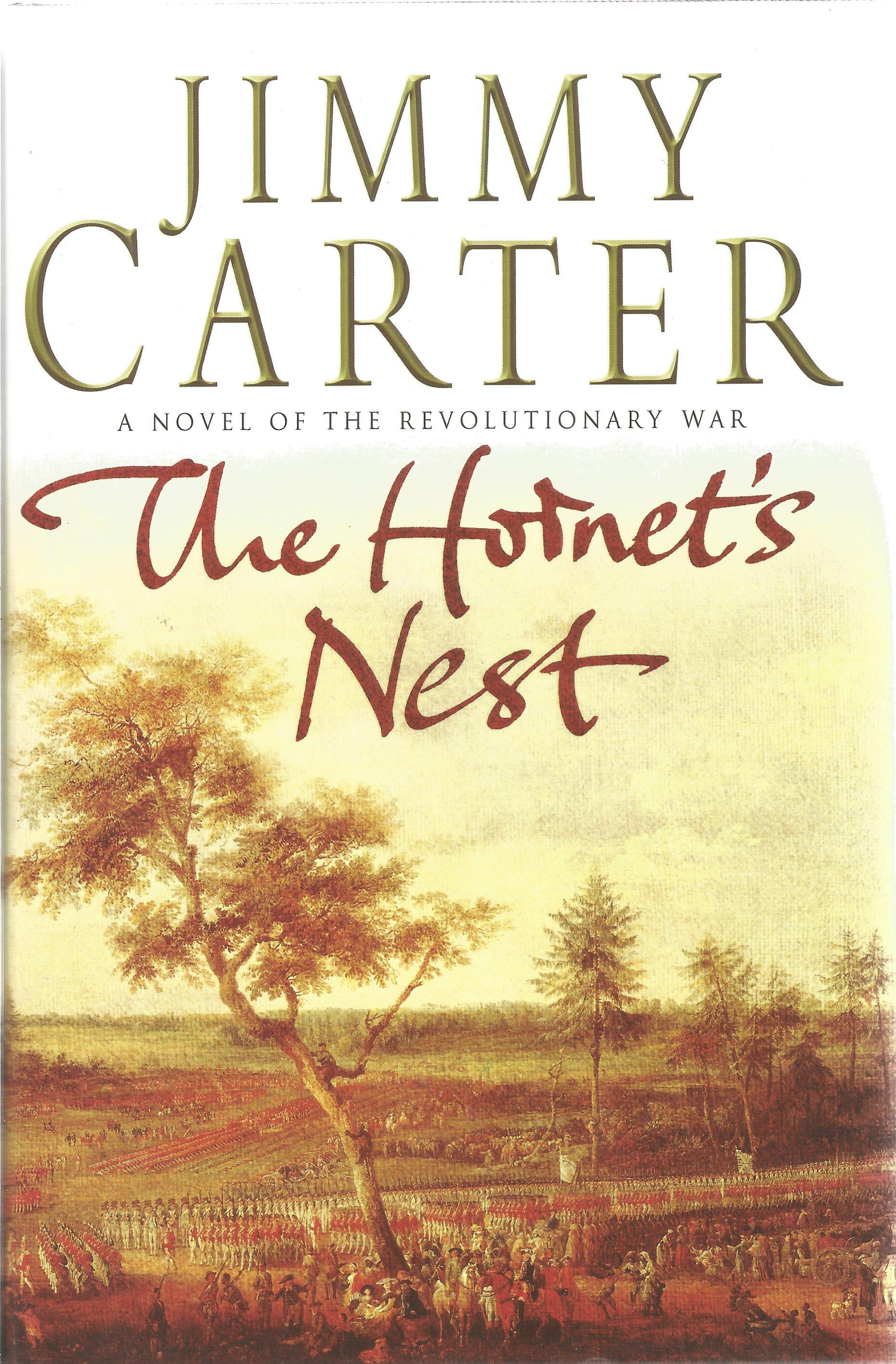 US President Jimmy Carter signed hardback book The Hornets’ Nest.