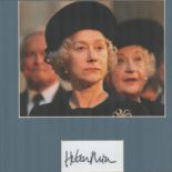 Helen Mirren signature piece autograph presentation. Mounted with unsigned photo to approx. 16 x