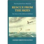 Stephen Brewster Daniels. Rescue From The Skies. A First Edition hardback book in great condition.