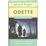 Jerrard Tickell. Odette. A Breathtaking Tale Of Espionage and Courage in the Face Of The Gestapo.