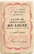 Signed Softback Book La Vie De Charles Joseph De Ligne by L Dumont Wilden First Edition 1927