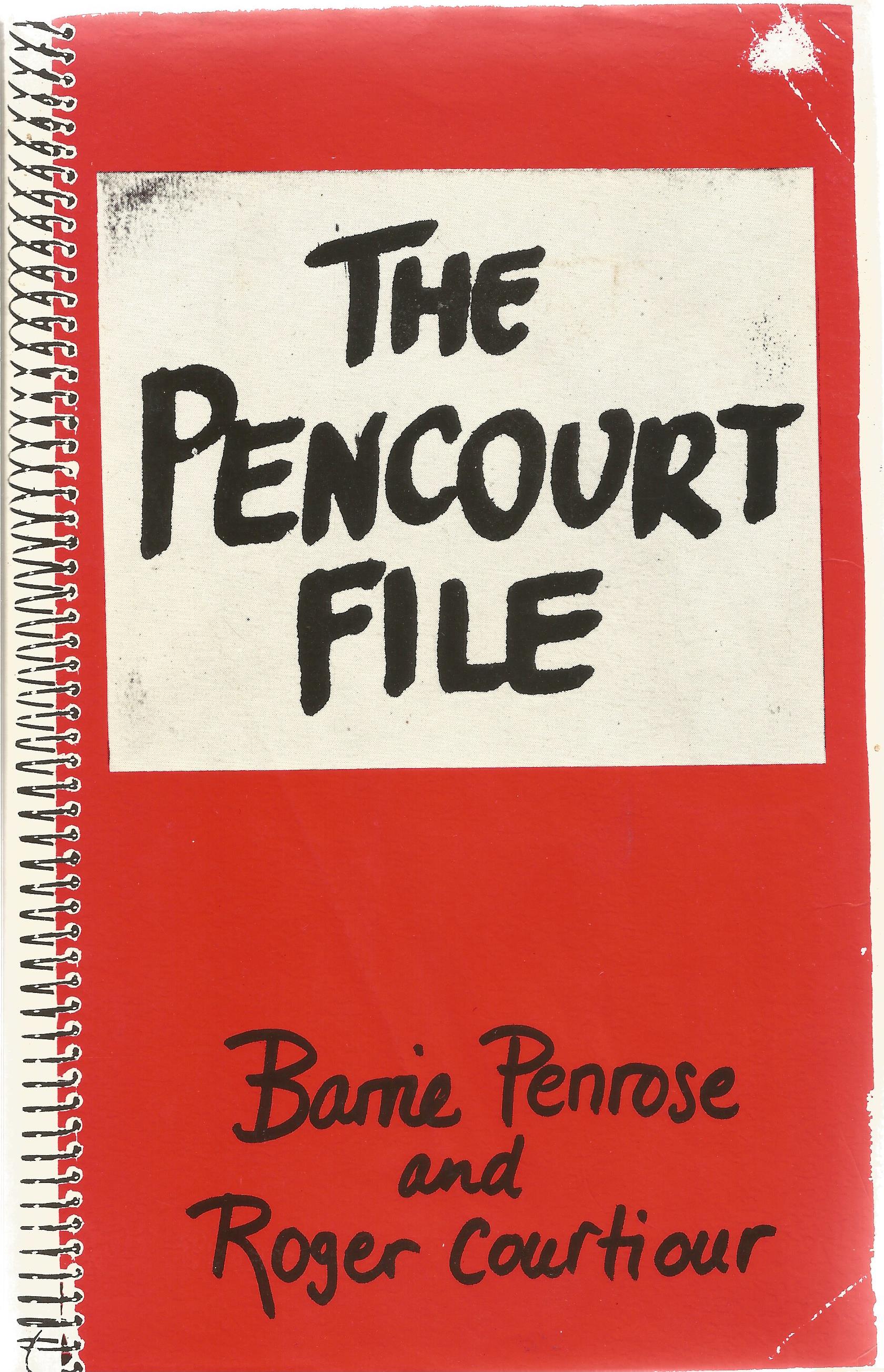 Barnie Penrose and Roger Courtiour Hardback Book The Pencourt File signed by Barnie Penrose on the