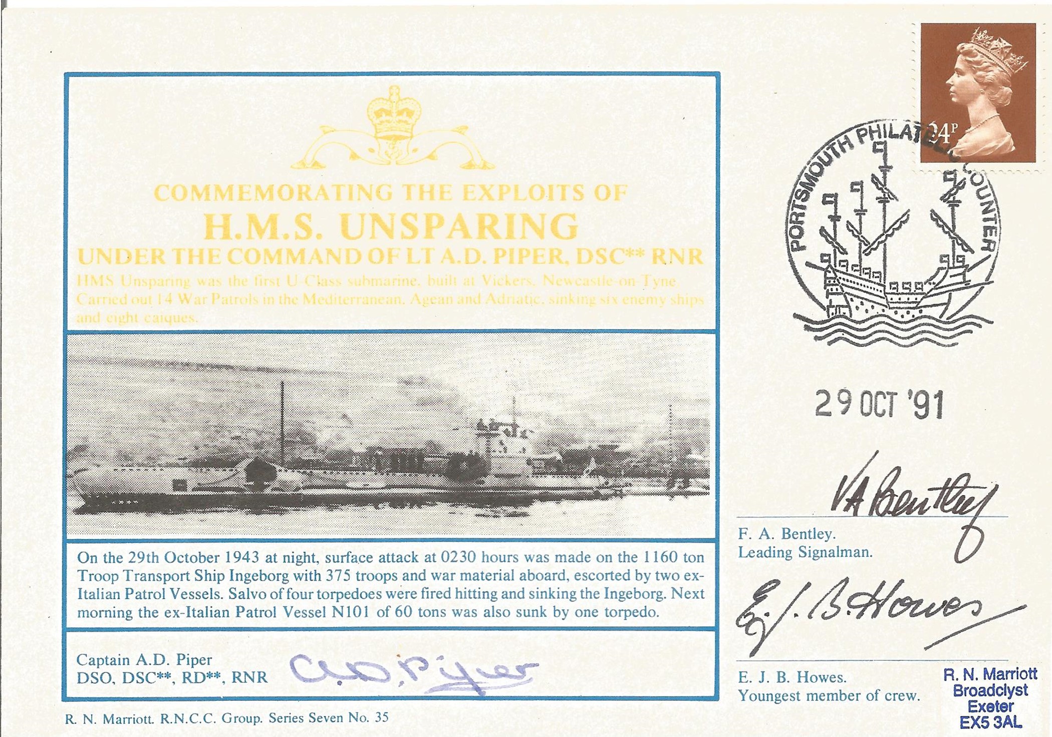 Commemorating The Exploits Of H. M. S. UNSPARING Under The Command Of LT A. D. PIPER, DSC RNR