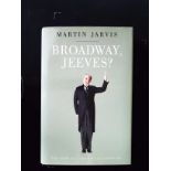 Broadway Jeeves? hardback book by Martin Jarvis, signed by author, dedicated to Mary and Bob.