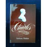 Charles Prince Of Wales hardback book by Anthony Holden, signed by author, dedicated to Bob.