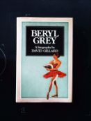Beryl Grey A Biography hardback book by David Gillard, signed by author, dedicated to Bob. Published