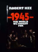 1945 The World We Fought For hardback book by Robert Kee, signed by author, dedicated to Bob.