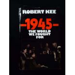 1945 The World We Fought For hardback book by Robert Kee, signed by author, dedicated to Bob.