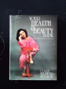 Your Health and Beauty Book hardback book by Clare Maxwell Hudson, signed by author, dedicated to