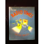 Those Radio Times hardback book by Susan Briggs, signed by author. Published 1981 Weidenfeld and