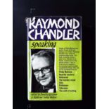 Raymond Chandler Speaking hardback book edited by Dorothy Gardiner and Katherine Sorley Walker.